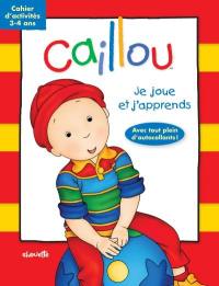 Caillou : je joue et j'apprends : cahier d'activités