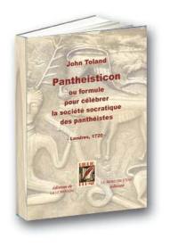 Pantheisticon ou Formule pour célébrer la société socratique des panthéistes : Londres 1720