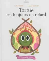 Tortue est toujours en retard