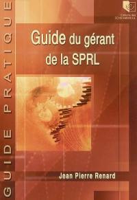 Le guide du gérant de la SPRL