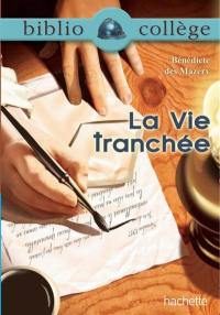 La vie tranchée