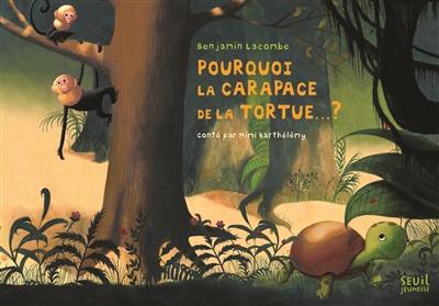 Pourquoi la carapace de la tortue...? Pourquoi la carapace de la tortue...?