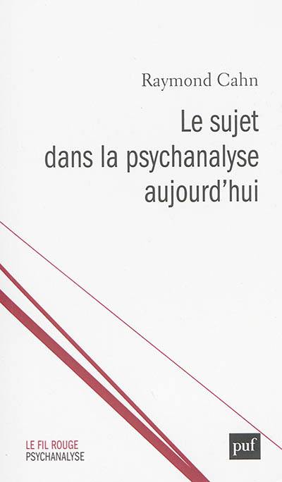 Le sujet dans la psychanalyse aujourd'hui : les chemins de la subjectivation. Temps originaires et création ou La Joconde, encore