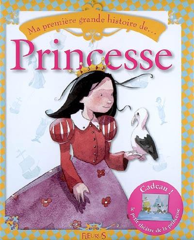 Ma première grande histoire de princesse