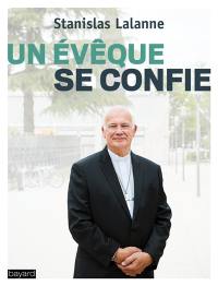 Un évêque se confie