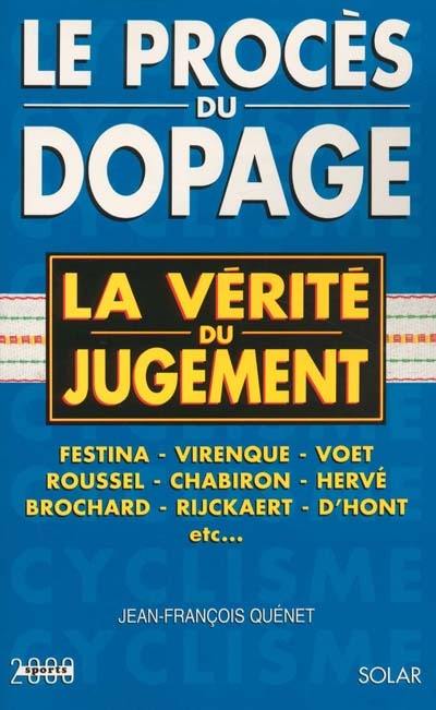 Le procès du dopage : la vérité du jugement