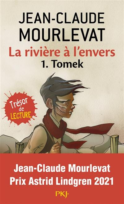 La rivière à l'envers. Vol. 1. Tomek