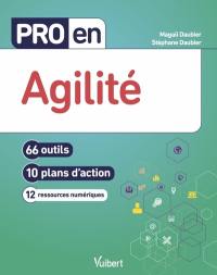 Agilité : 66 outils, 10 plans d'action, 12 ressources numériques