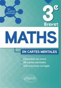 Maths 3e en cartes mentales : brevet