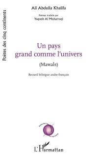 Un pays grand comme l'Univers : mawals