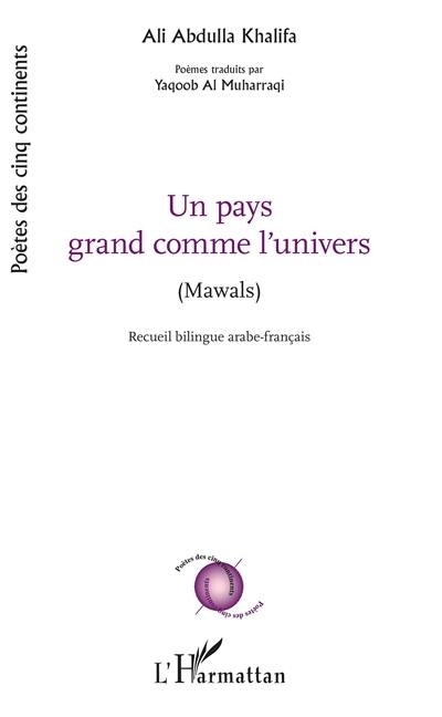 Un pays grand comme l'Univers : mawals