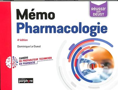 Mémo pharmacologie : réussir son DEUST