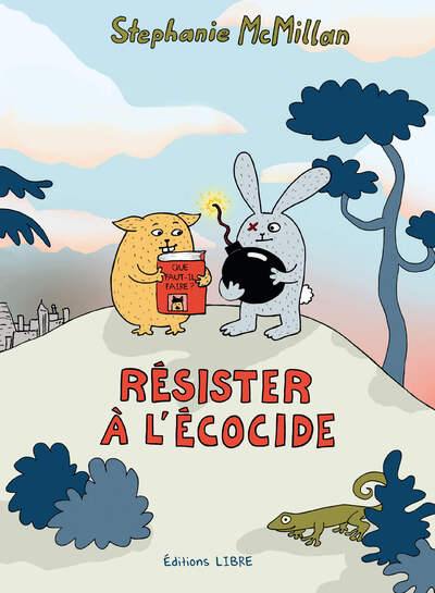 Résister à l'écocide