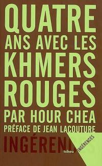 Quatre ans avec les Khmers rouges