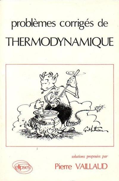 Problèmes corrigés de thermodynamique