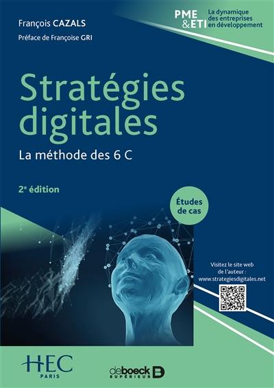 Stratégies digitales : la méthode des 6 C