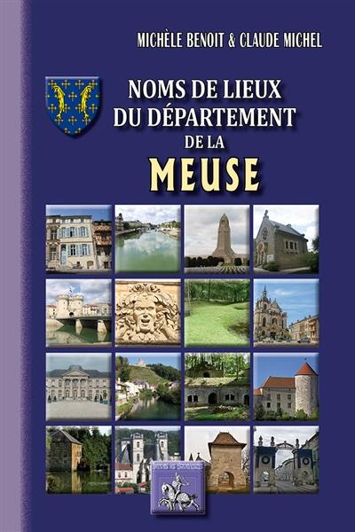 Noms de lieux du département de la Meuse