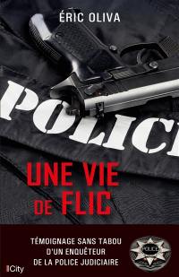 Une vie de flic