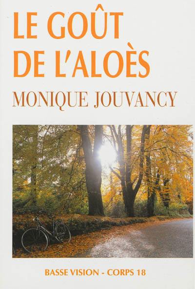 Le goût de l'aloès