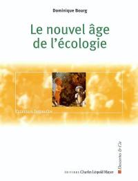 Le nouvel âge de l'écologie