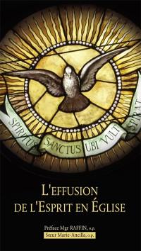 L'effusion de l'Esprit en Eglise