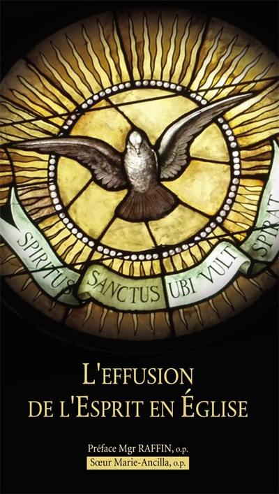 L'effusion de l'Esprit en Eglise