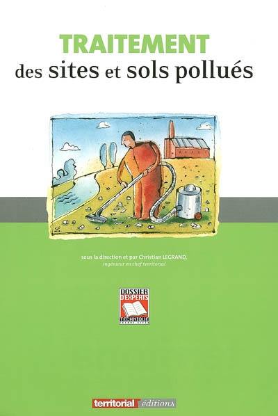 Traitement des sites et sols pollués