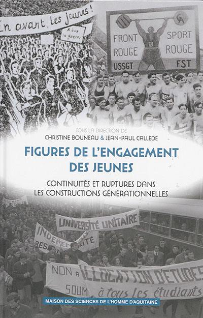 Figures de l'engagement des jeunes : continuités et ruptures dans les constructions générationnelles