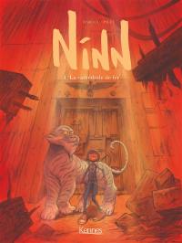 Ninn. Vol. 4. La cathédrale de fer