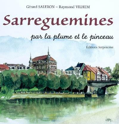 Sarreguemines par la plume et le pinceau