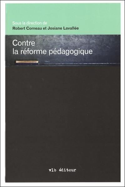 Contre la réforme pédagogique