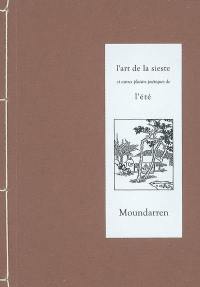 L'art de la sieste : et autres plaisirs poétiques de l'été : poèmes