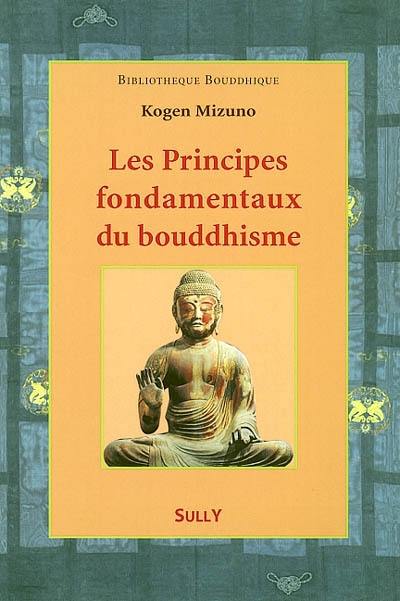 Les principes fondamentaux du bouddhisme