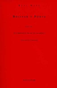 Bolivar y Ponte. Le Libertador. Les libertés