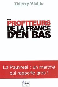 Les profiteurs de la France d'en bas : la pauvreté, un marché qui rapporte gros !