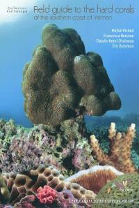 Field guide to the hard corals of the southern coast of Yemen