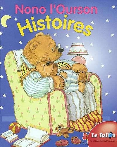 Nono l'ourson : histoires