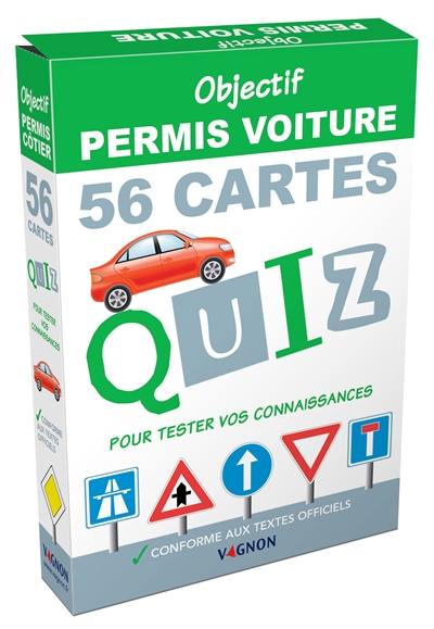 Objectif permis voiture : 56 cartes quiz pour tester vos connaissances