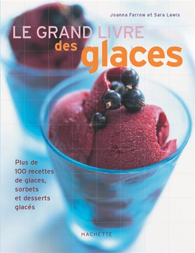 Le grand livre des glaces