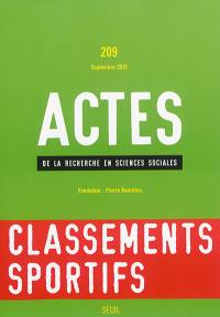 Actes de la recherche en sciences sociales, n° 209. Classements sportifs