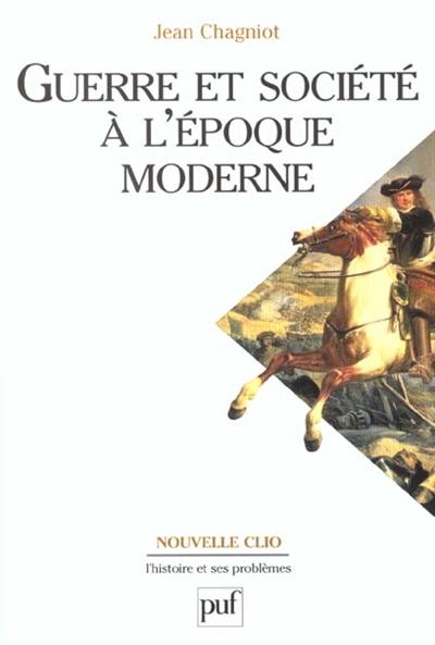 Guerre et société à l'époque moderne