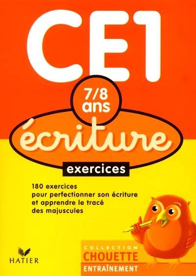 Écriture CE1, 7-8 ans : 181 exercices pour se perfectionner en écriture