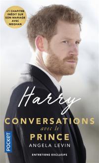 Harry, conversations avec le prince : entretiens exclusifs