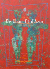 De chair et d'azur