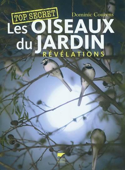 Les oiseaux du jardin : révélations