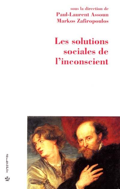 Les solutions sociales de l'inconscient