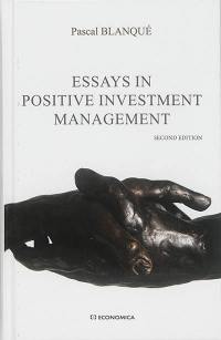 Essays in positive investment management