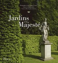 Jardins en majesté