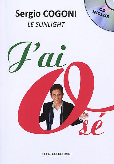 J'ai osé