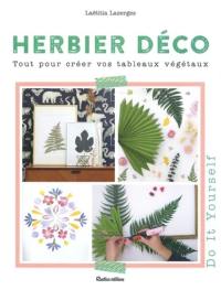 Herbier déco : tout pour créer vos tableaux végétaux